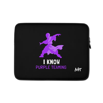 I Know Purple Teaming - Laptop Sleeve