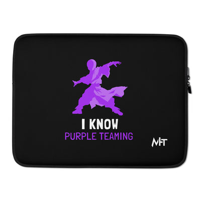 I Know Purple Teaming - Laptop Sleeve