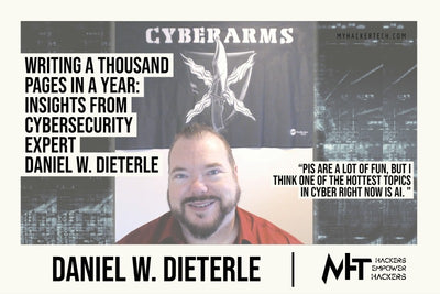 Writing a Thousand Pages in a Year: Insights from Cybersecurity Expert Daniel W. Dieterle