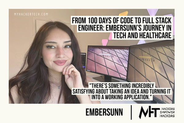 From 100 Days of Code to Full Stack Engineer: Embersunn’s Journey in Tech and Healthcare