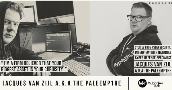 Stories From Cybersecurity: Interview with National Cyber Defense Specialist Jacques Van Zijl a.k.a the PaleEmp1re