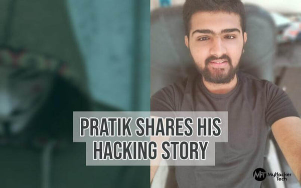 Pratik Shares His Hacking Story and how to become Bug Bounty Hunter