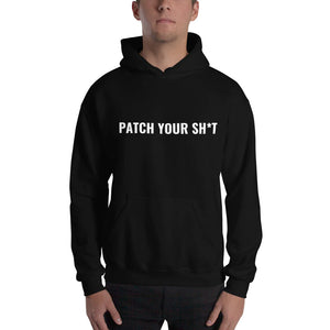 PATCH YOUR SH*T