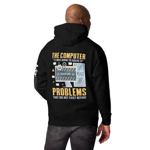 The Computer was born to solve the Problems