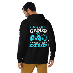 I am a Video Gamer! What is Your Excuse?