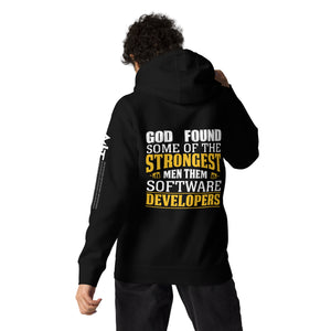 God Found some of the strongest men, them software developer