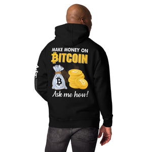 Make money on Bitcoin, Ask me how