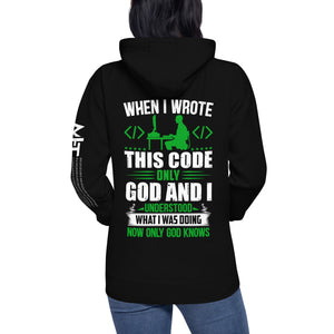 When I Wrote this code, only God and I Understood