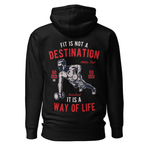 Fit is not a destination: it is a way of life