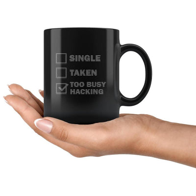 Too busy hacking - Mug by MyHackerTech