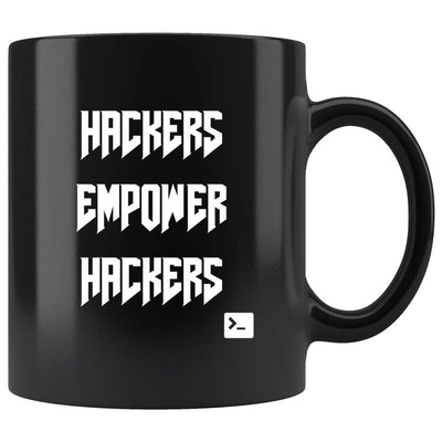 Hackers empower hackers - Mug by MyHackerTech