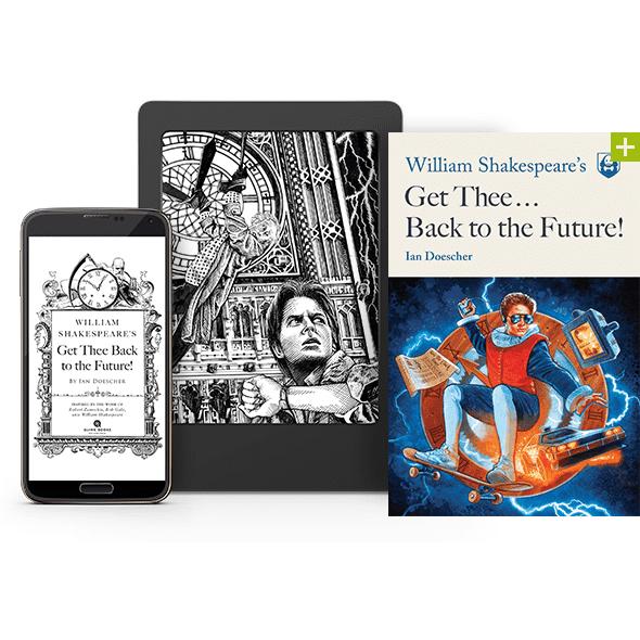 William Shakespeare's Get Thee... Back to the Future! softcover book by Ian Doescher by MyHackerTech