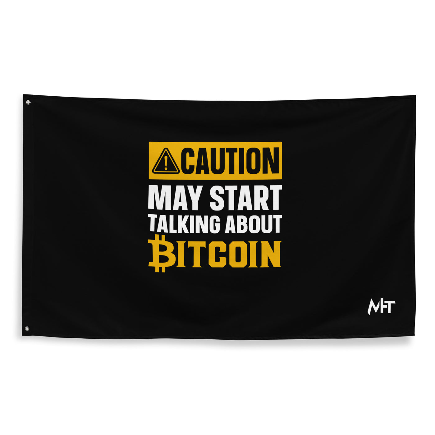 Caution! May start talking about Bitcoin Flag