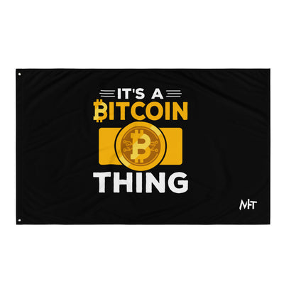 It's a Bitcoin Thing - Flag