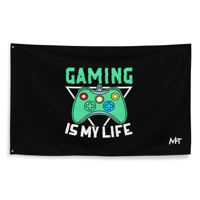 Gaming Is My Life - Flag