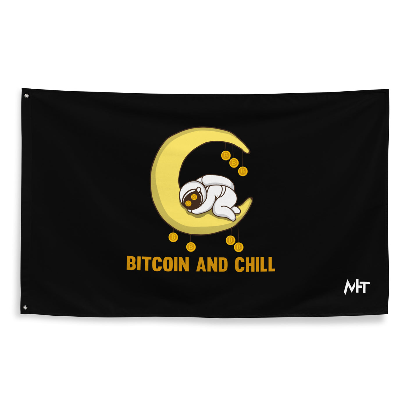 Bitcoin and Chill - Flag