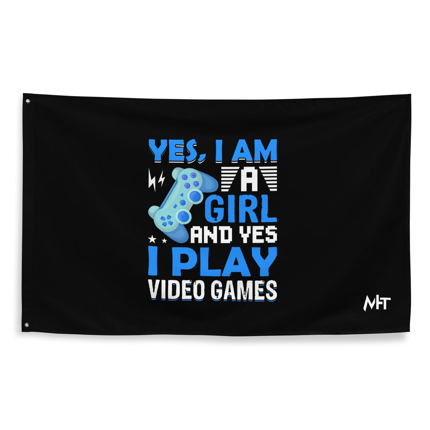 Yes, I am a Girl. Yes! I play Videogame Flag