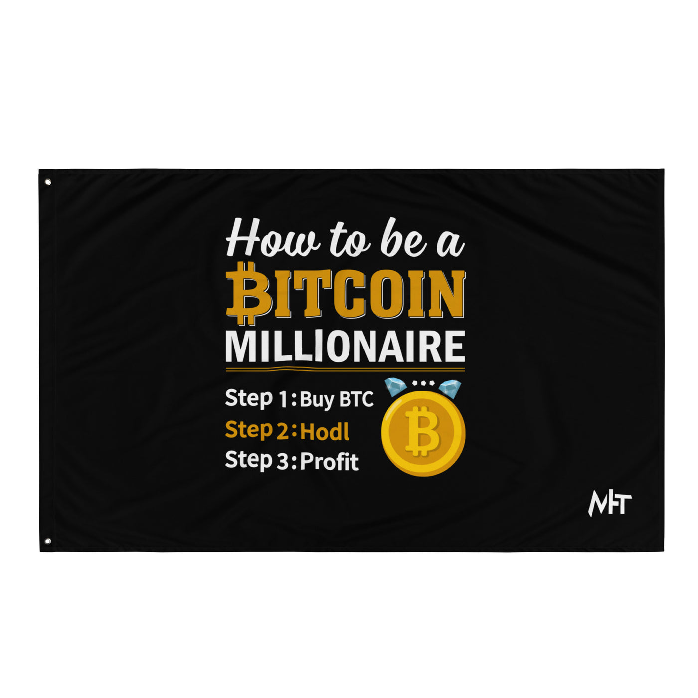 How to be a Bitcoin Millionaire Flag