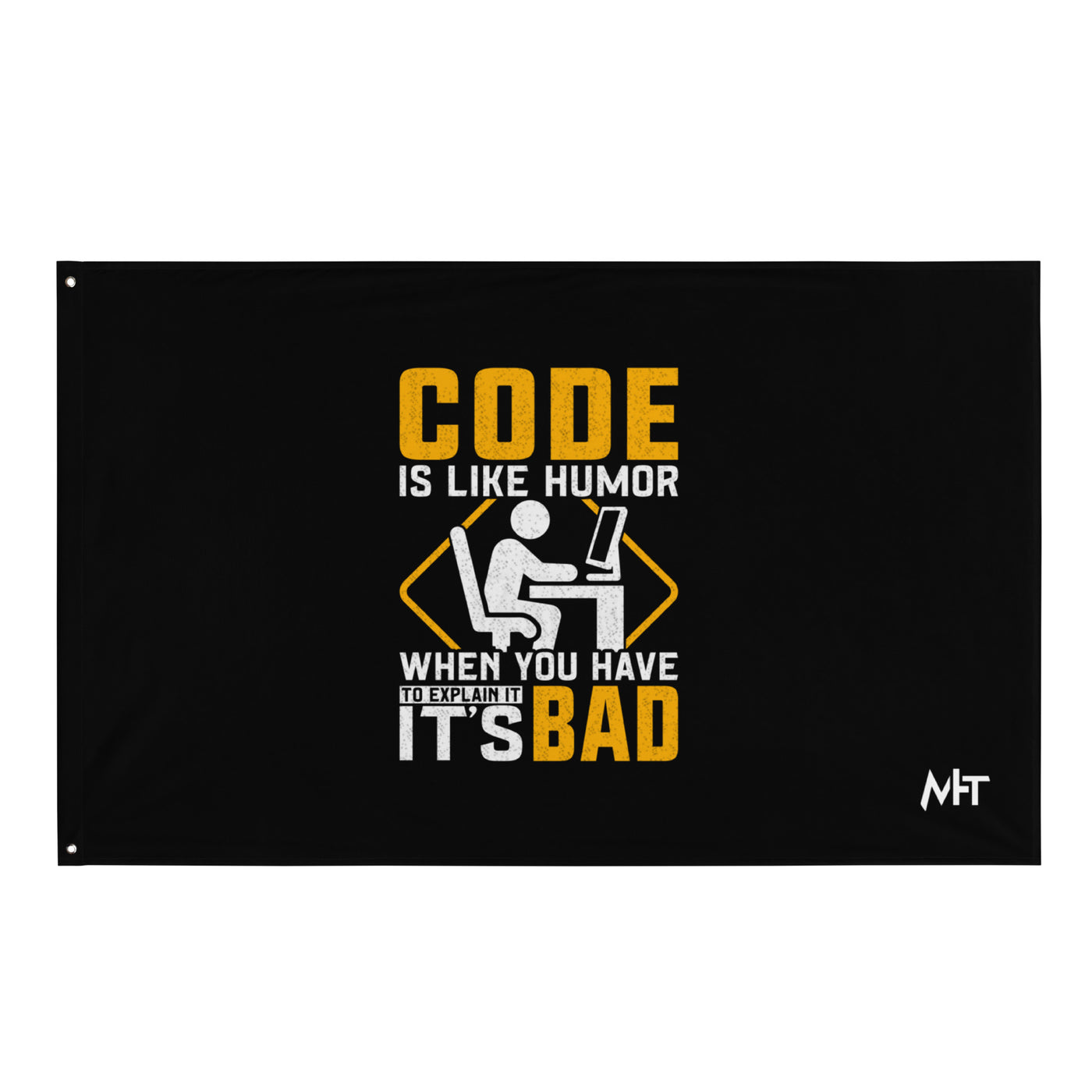 Code is like Humor - Flag