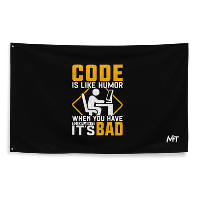 Code is like Humor - Flag