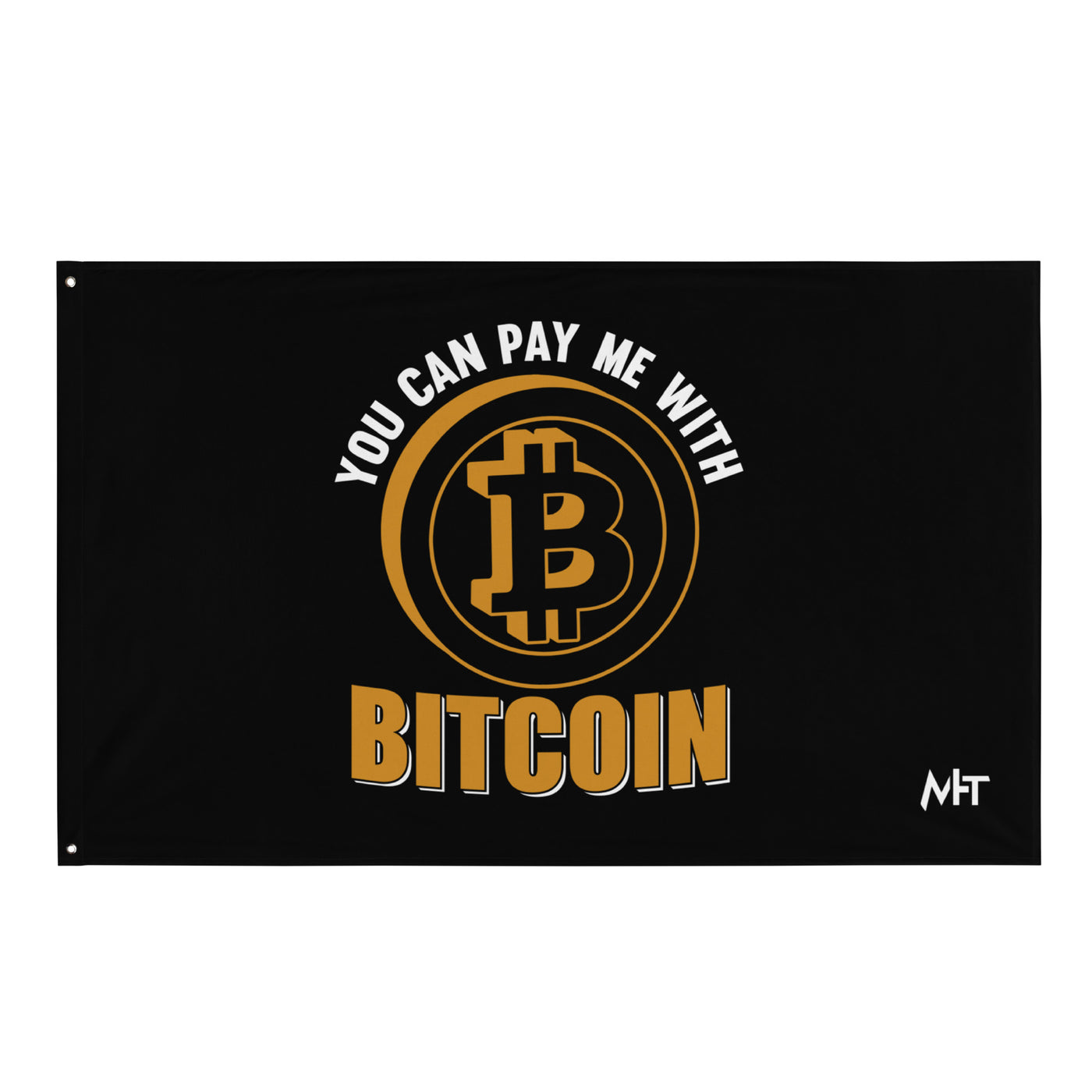 You can Pay me with Bitcoin Flag