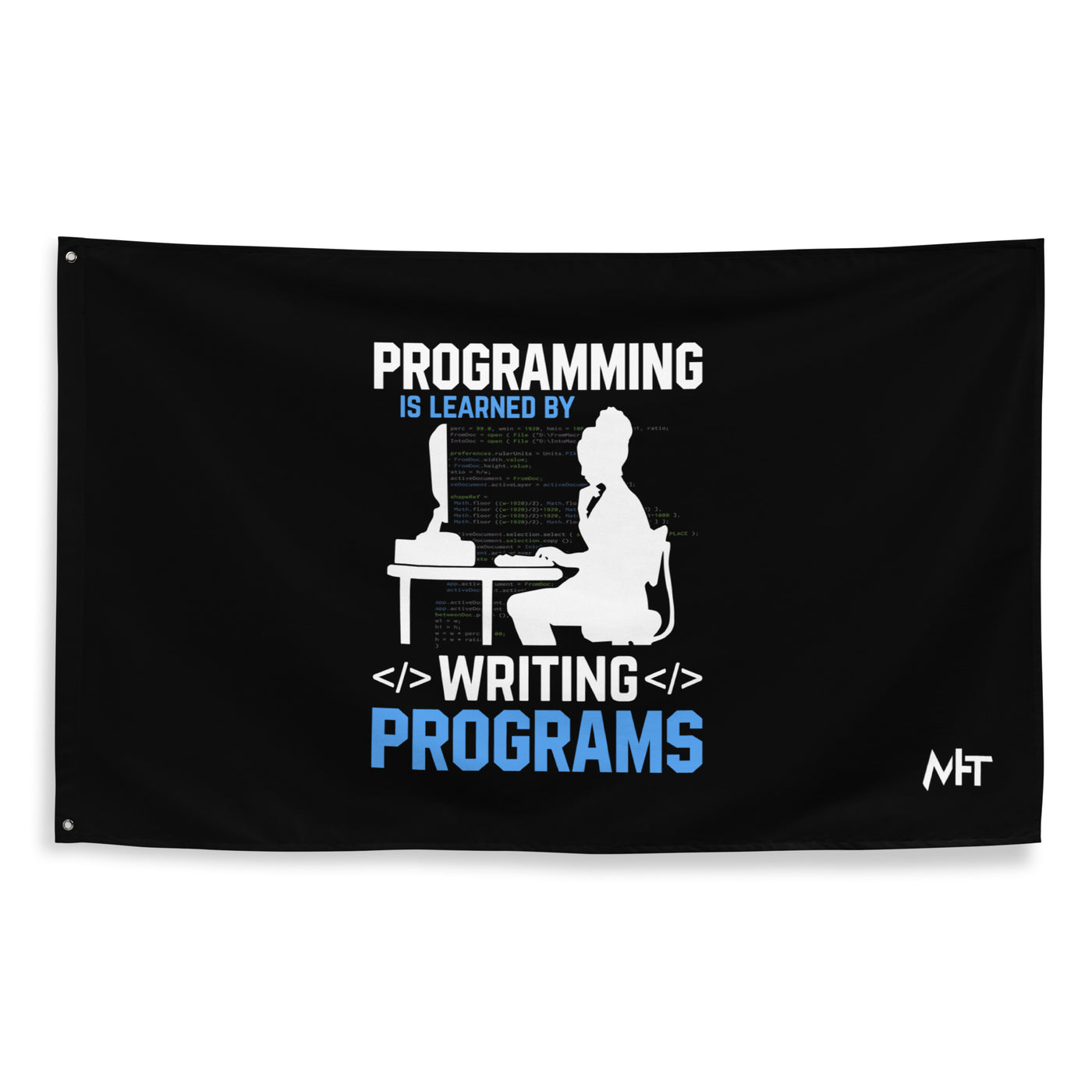 Programming is Learnt by Programming Flag