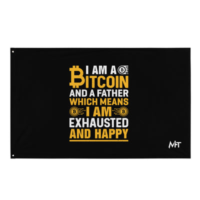 I am a Bitcoin and a Father - Flag
