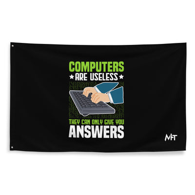 Computer are Useless, they only Give you Answers  Flag