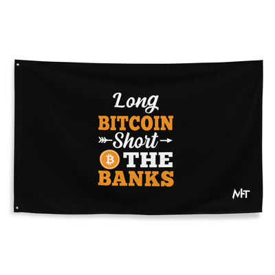 Long Big Coin, Short the Banks - Flag