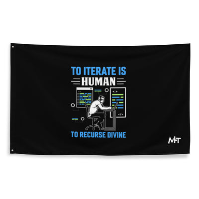 To Iterate is Human, to Recurse Divine Flag