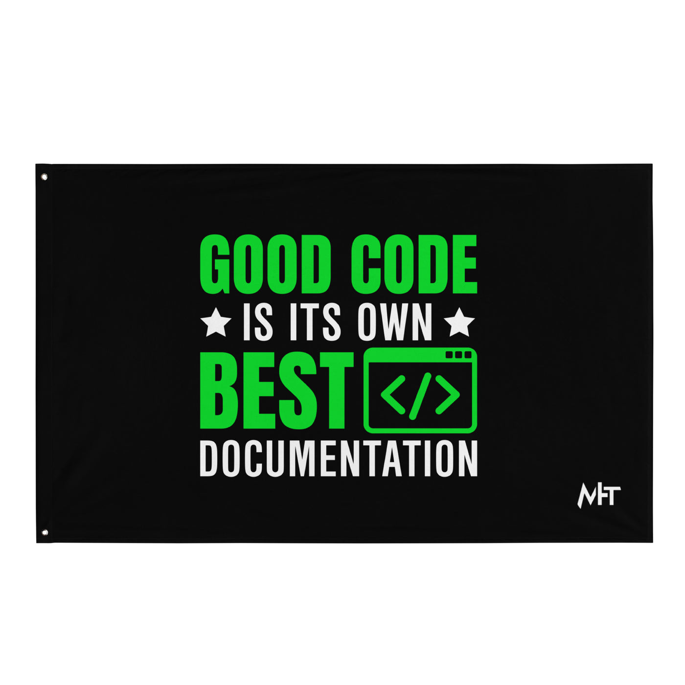 Good Code is in its own best documentation Flag