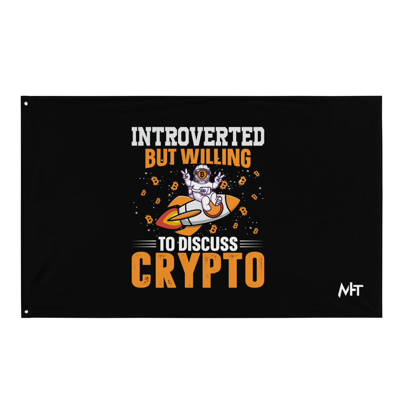 Introverted but Willing to Discuss Bitcoin Flag