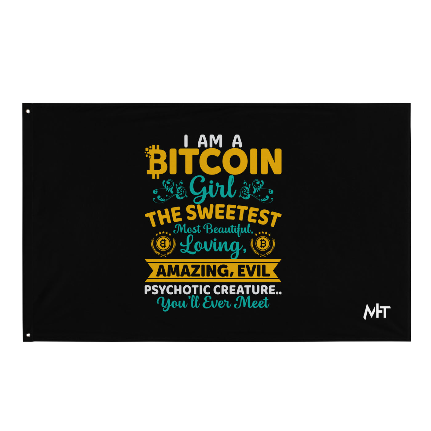 I am a Bitcoin Girl, the sweetest - Flag