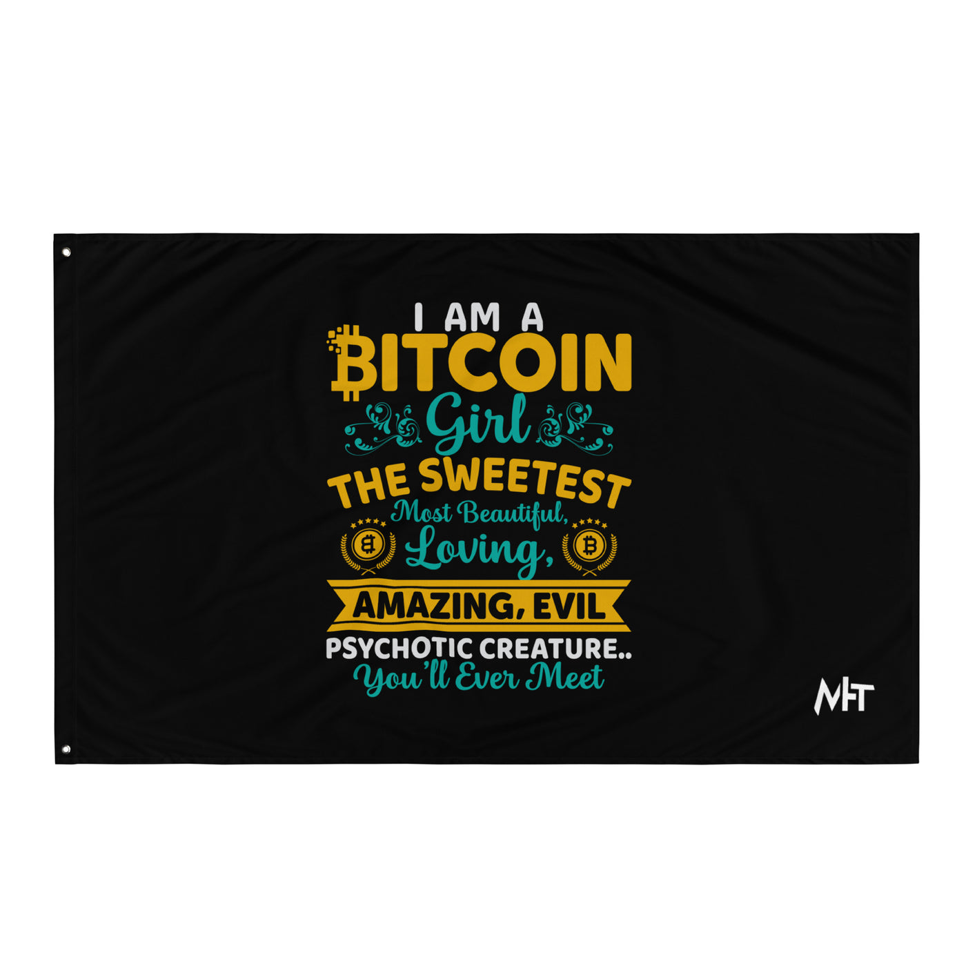 I am a Bitcoin Girl, the sweetest - Flag