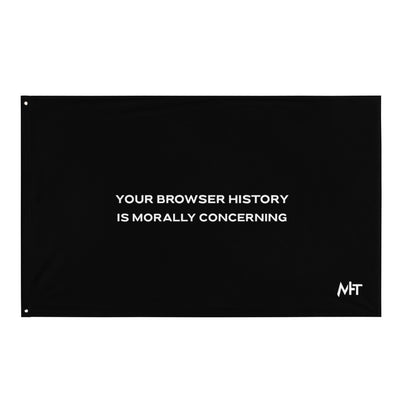 Your Browser History is Morally Concerning Flag