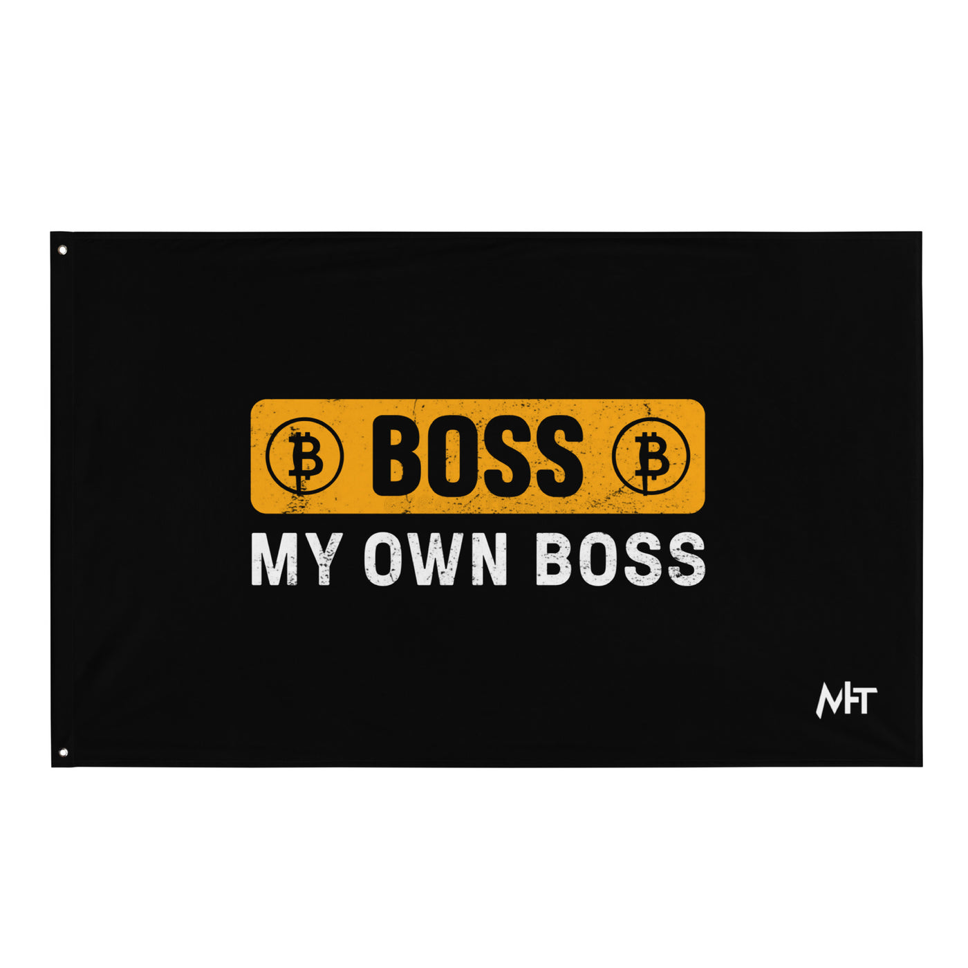 Boss My Own Boss - Flag
