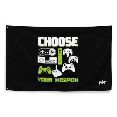 Choose Your Weapons - Flag
