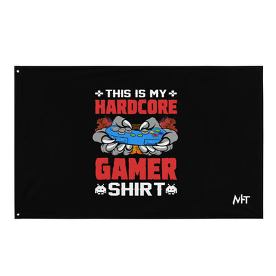 This is My Hardcore Gamer Shirt - Flag