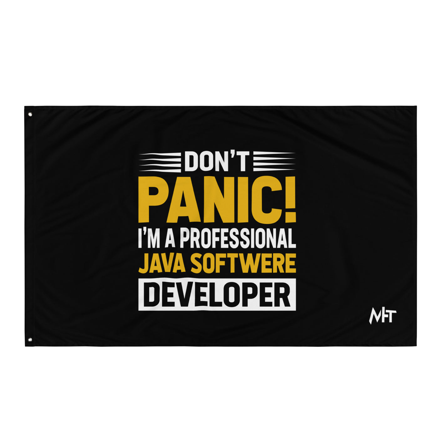 Don't Panic, I am a Professional Java Software Developer - Flag
