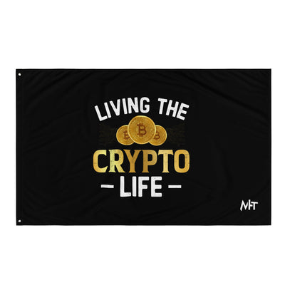 Living the Crypto Life -  Flag