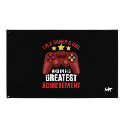 I am a Gamer's Girl, I am his Greatest Achievement - Flag