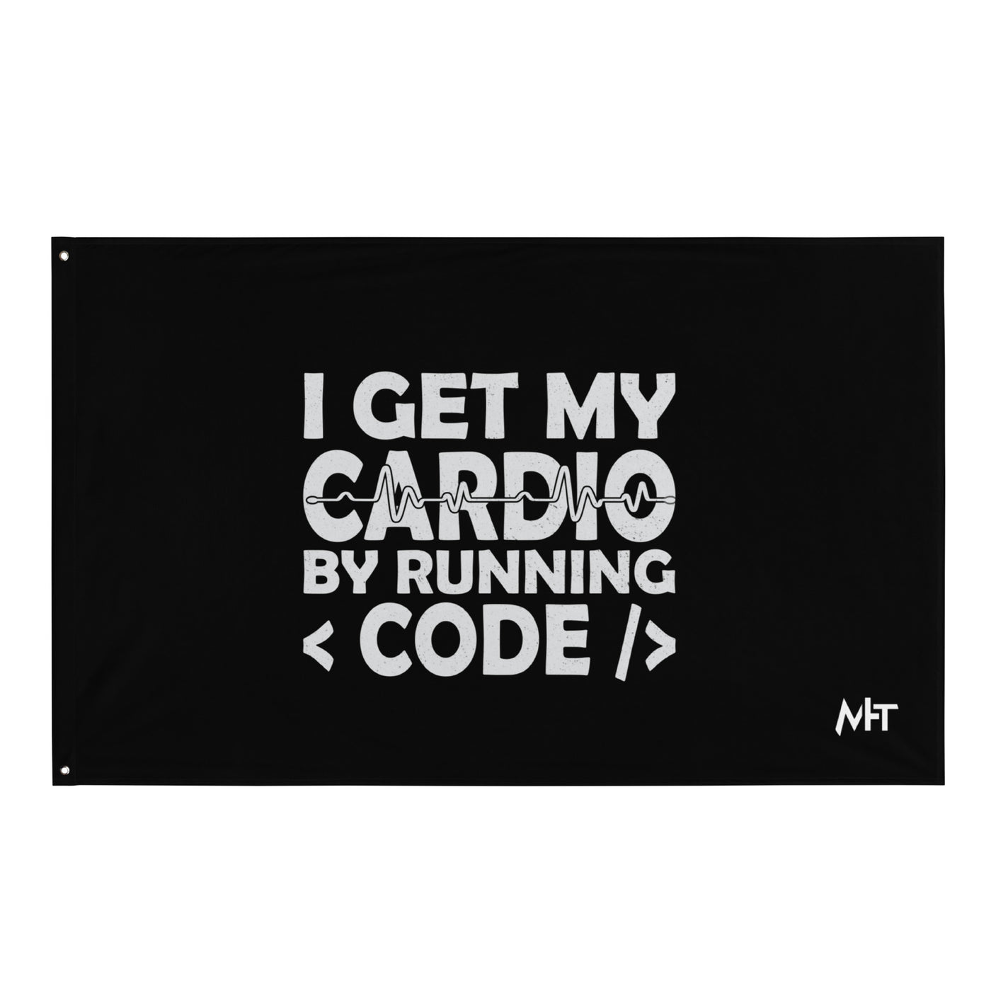 I Get my Cardio by Running Code - Flag