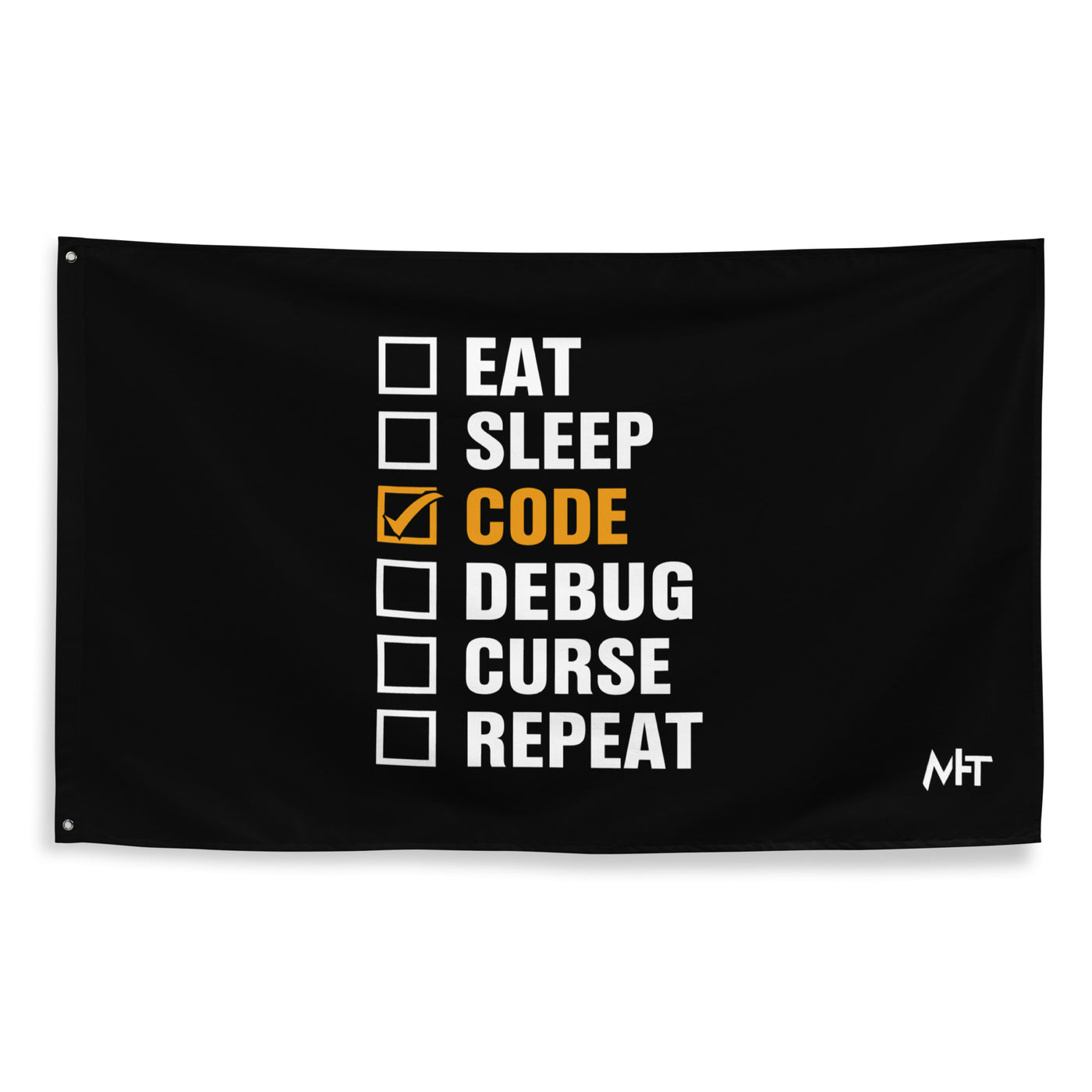 Eat, Sleep, Code √, Debug, Curse, Repeat - Flag