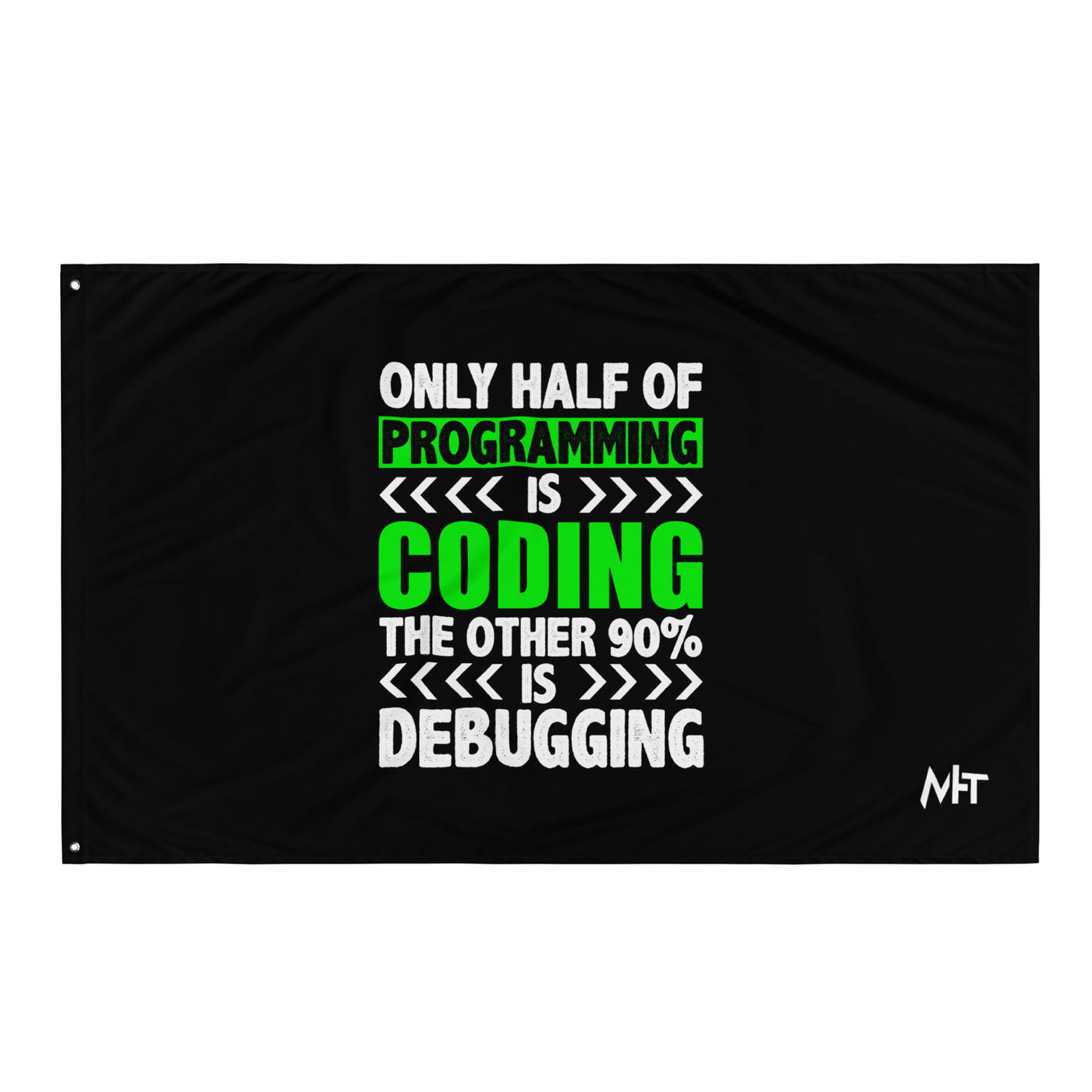 Only half of Programming is Coding - Flag – MyHackerTech