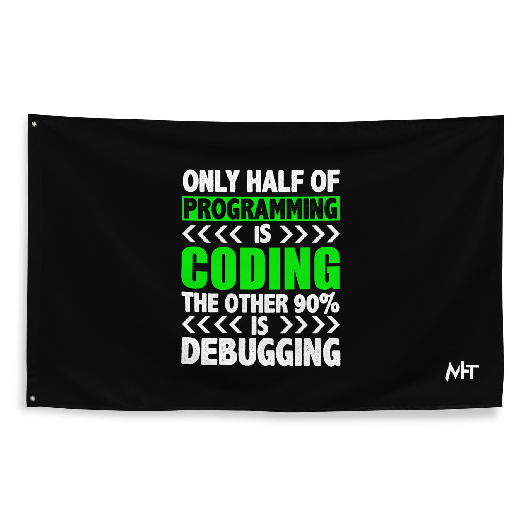 Only half of Programming is Coding - Flag – MyHackerTech