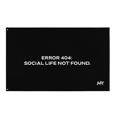Error 404: Social Life Not Found V2 - Flag