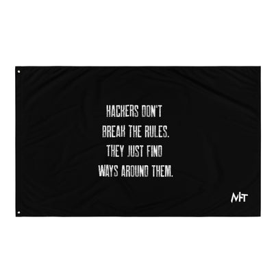 Hackers don't break the rules, they just find ways around them V1 - Flag