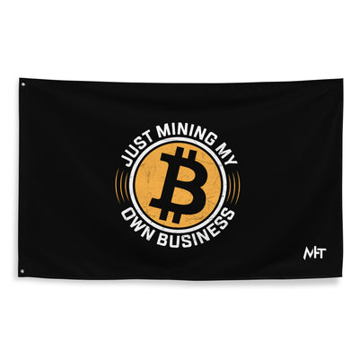 Just Mining My Own Business - Flag