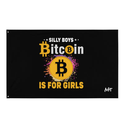 *Silly Boys* : BTC is for Girls - Flag