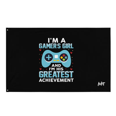I am a Gamer's Girl, I am his Greatest Achievement (turquoise text ) - Flag